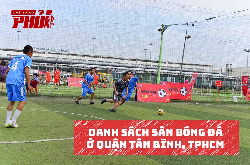 Danh sách sân bóng đá ở Quận Tân Bình, TP.HCM