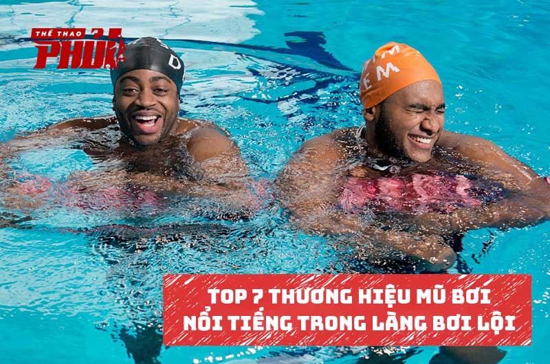 Top 7 thương hiệu mũ bơi nổi tiếng trong làng bơi lội